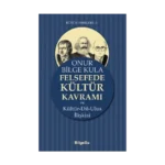 Felsefede Kültür Kavramı