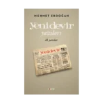 Yeni Devir Yazıları - İlk Yazılar