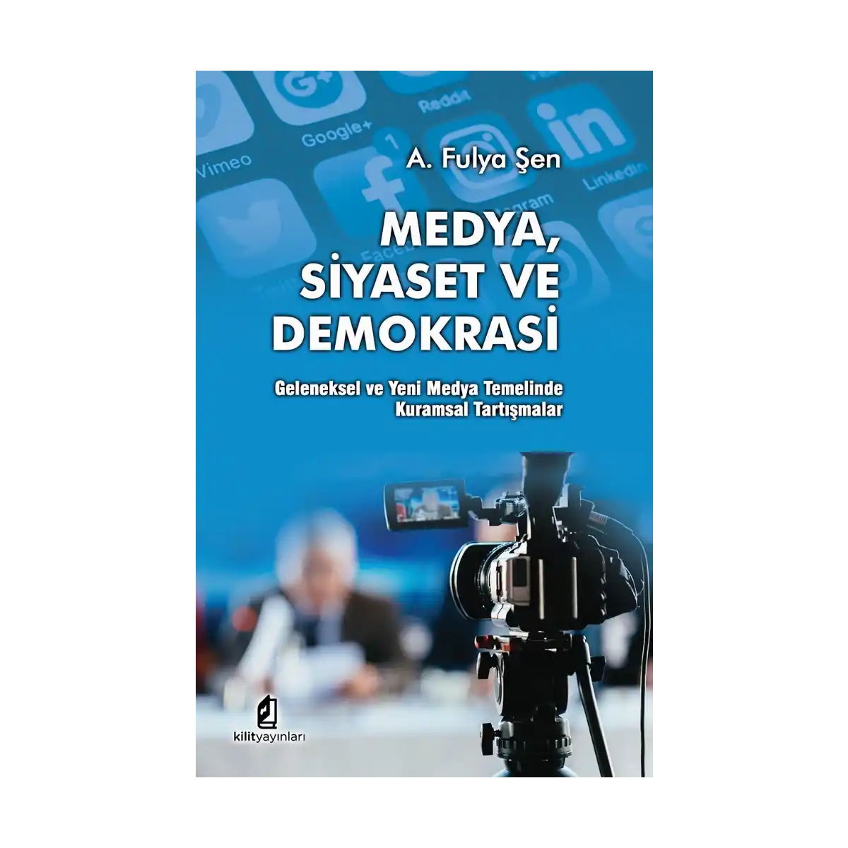 0b4d9-medya-siyaset-ve-demokrasi-1-1.webp Medya Siyaset ve Demokrasi - Görsel 1