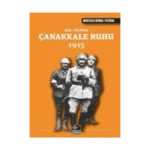 100. Yılında Çanakkale Ruhu 1915