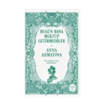 Bugün Bana Mektup Getirmediler