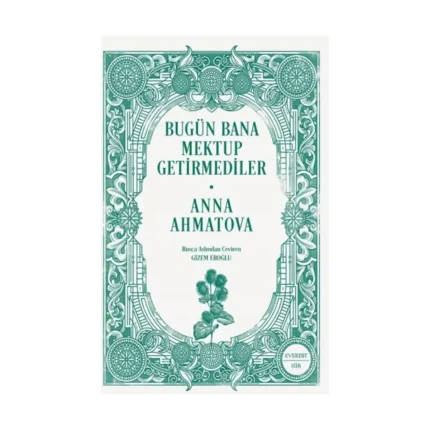 Bugün Bana Mektup Getirmediler