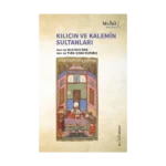 Kılıcın ve Kalemin Sultanları