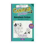 Sevimli Canavar Günlüğü - Mahallenin Zorbası