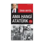 Ama Hangi Atatürk