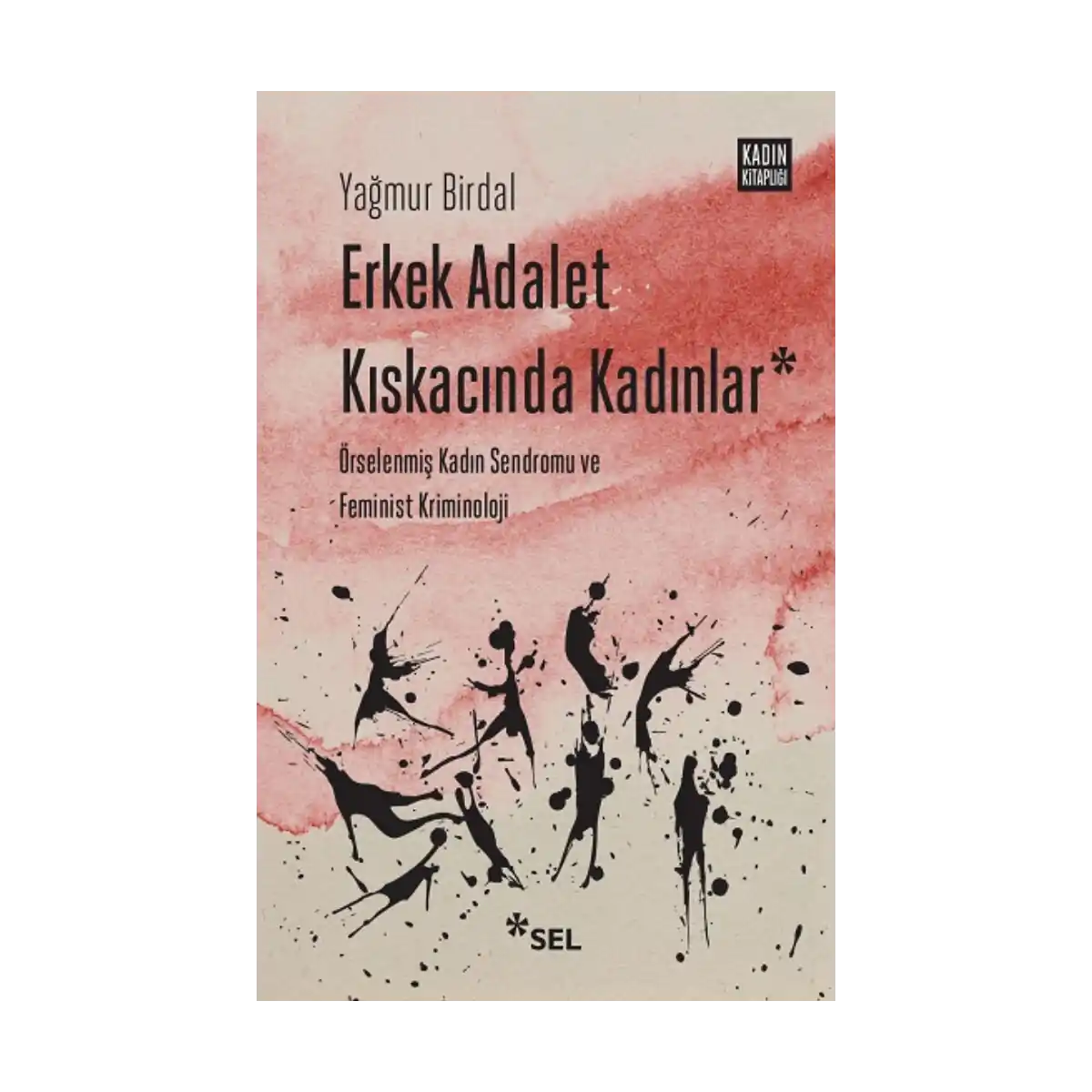 0bcdc-erkek-adalet-kiskacinda-kadinlar-orselenmis-kadin-sendromu-ve-feminist-kriminoloji-1-1.webp Erkek Adalet Kıskacında Kadınlar: Örselenmiş Kadın Sendromu ve Feminist Kriminoloji - Görsel 1