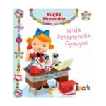 Nida Sekretercilik Oynuyor - Küçük Hanımlar (Ciltli)