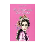 İki Limonata Bir Pasta