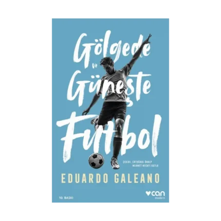 Gölgede ve Güneşte Futbol