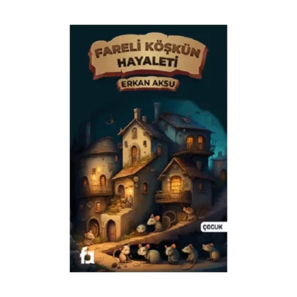 Fareli Köşkün Hayaleti