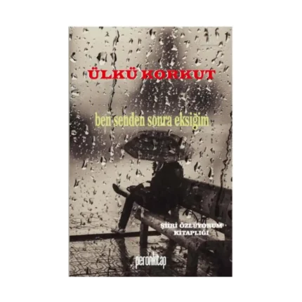 Ben Senden Sonra Eksiğim