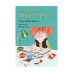 Küçük Gurmeye Dünya Mutfağı