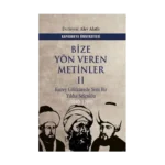 Bize Yön Veren Metinler II