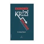 Ekonomik Krizi Beklerken