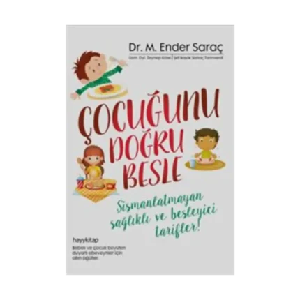Çocuğunu Doğru Besle