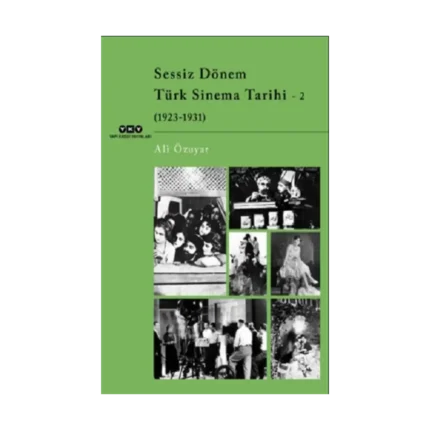 Sessiz Dönem Türk Sinema Tarihi - 2 (1923-1931)
