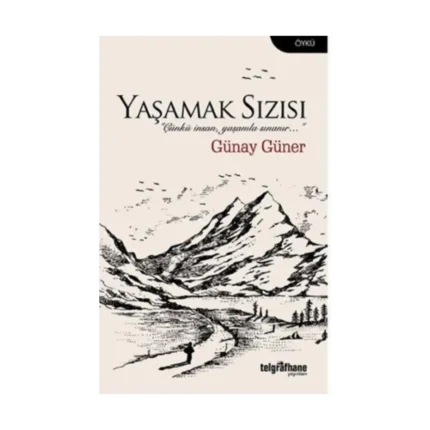 Yaşamak Sızısı