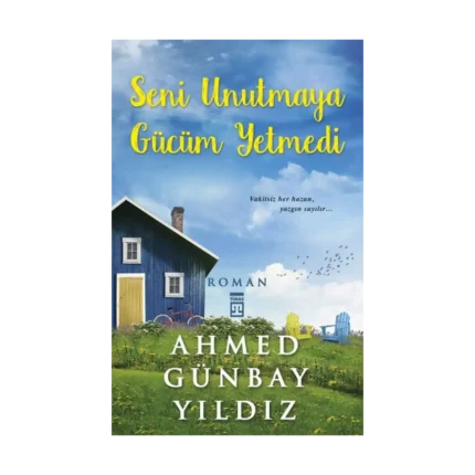 Seni Unutmaya Gücüm Yetmedi