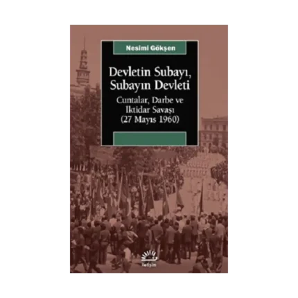 Devletin Subayı, Subayın Devleti