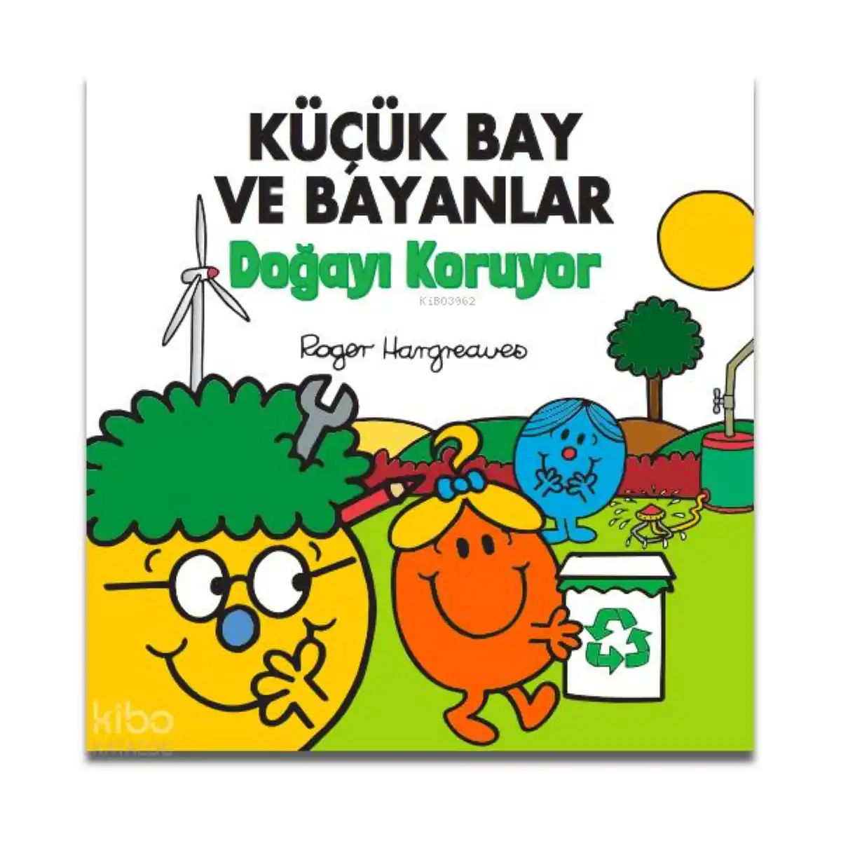 0d615-kucuk-bay-ve-bayanlar-dogayi-koruyor-1-1.webp Küçük Bay Ve Bayanlar Doğayı Koruyor - Görsel 1