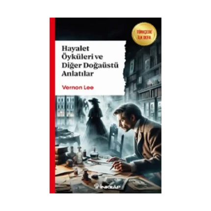 Hayalet Öyküleri ve Diğer Doğaüstü Anlatılar