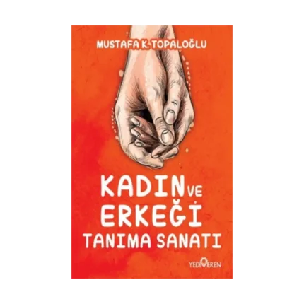 Kadın ve Erkeği Tanıma Sanatı