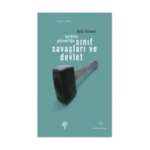 Tarihten Güncelliğe Sınıf Savaşları ve Devlet