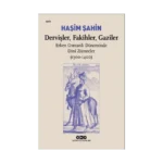 Dervişler, Fakihler, Gaziler