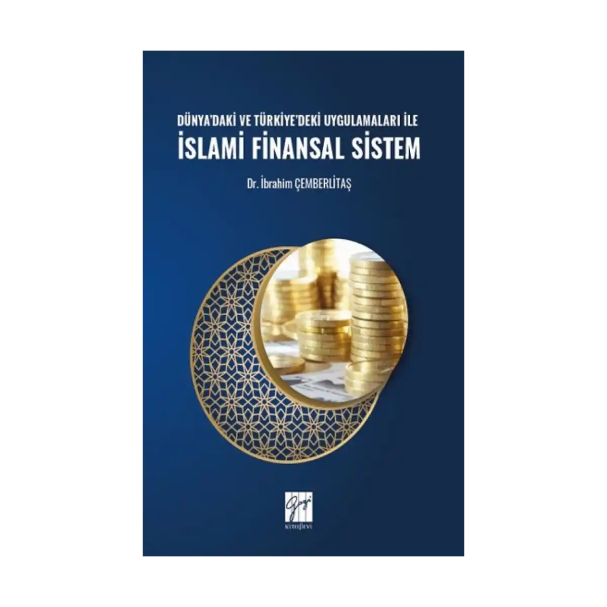0ddc4-dunya-daki-ve-turkiye-deki-uygulamalari-ile-islami-finansal-sistem-1-1.webp Dünya'daki ve Türkiye'deki Uygulamaları ile İslami Finansal Sistem - Görsel 1