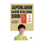 Japonların Kadim Beslenme Sırrı