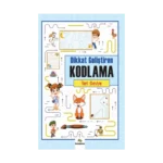 Dikkat Geliştiren Kodlama –İleri Seviye