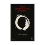 Adem Ademoğlu’nun Boşluğu