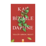 Kal Bizimle Daphne