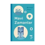 Mavi Zamanlar - Ciltli