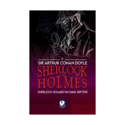 Sherlock Holmes - Sherlock Holmes’un Dava Defteri