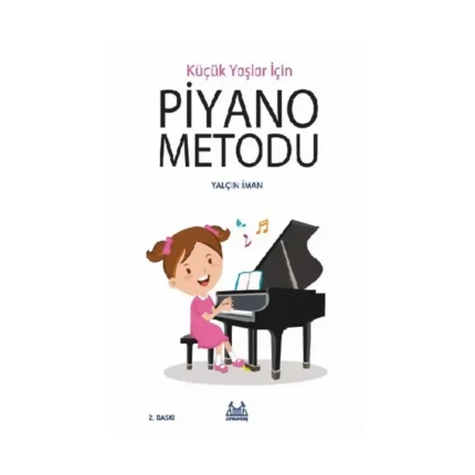 Küçük Yaşlar İçin Piyano Metodu
