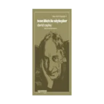 İvan İllich İle Söyleşiler