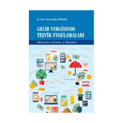 Gelir Vergisinde Teşvik Uygulamaları