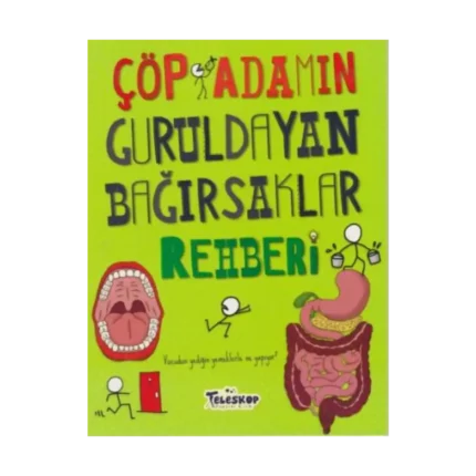Çöp Adamın Guruldayan Bağırsaklar Rehberi