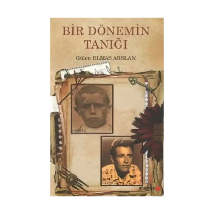 Bir Dönemin Tanığı