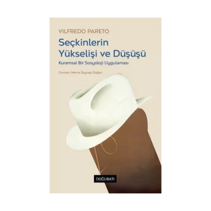 Seçkinlerin Yükselişi ve Düşüşü