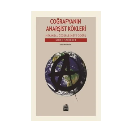 Coğrafyanın Anarşist Kökleri