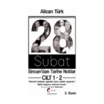 28 Şubat Sincan'dan Tarihe Notlar (Cilt 1-2 Birlikte Basım)