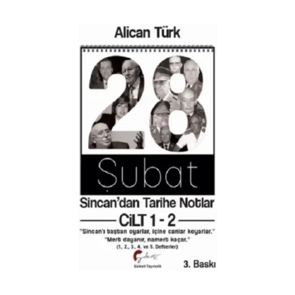 28 Şubat Sincan'dan Tarihe Notlar (Cilt 1-2 Birlikte Basım)