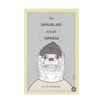 Su Samurları Felsefe Yaparsa