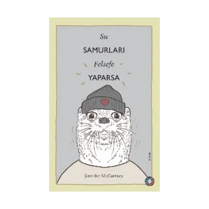 Su Samurları Felsefe Yaparsa