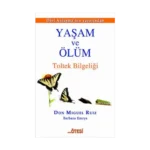 Yaşam ve Ölüm