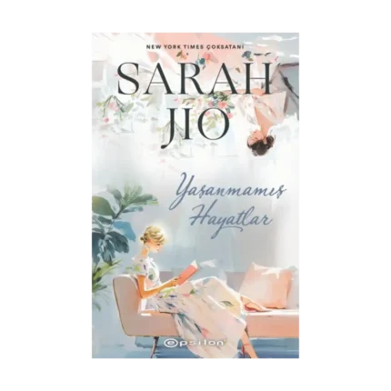 Yaşanmamış Hayatlar