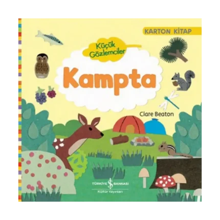 Küçük Gözlemciler - Kampta (Ciltli)