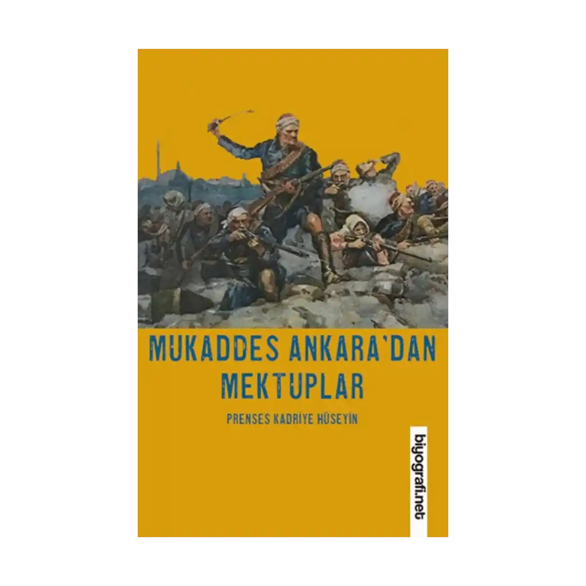 10491-mukaddes-ankara-dan-mektuplar-1-1.webp Mukaddes Ankara'dan Mektuplar - Görsel 1